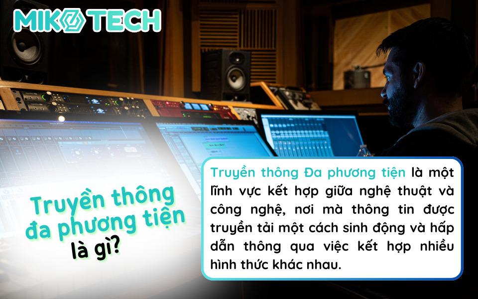 Ngành Truyền Thông Đa Phương Tiện Là Gì? Cơ Hội Việc Làm 40 Ngành Truyền thông đa phương tiện là gì