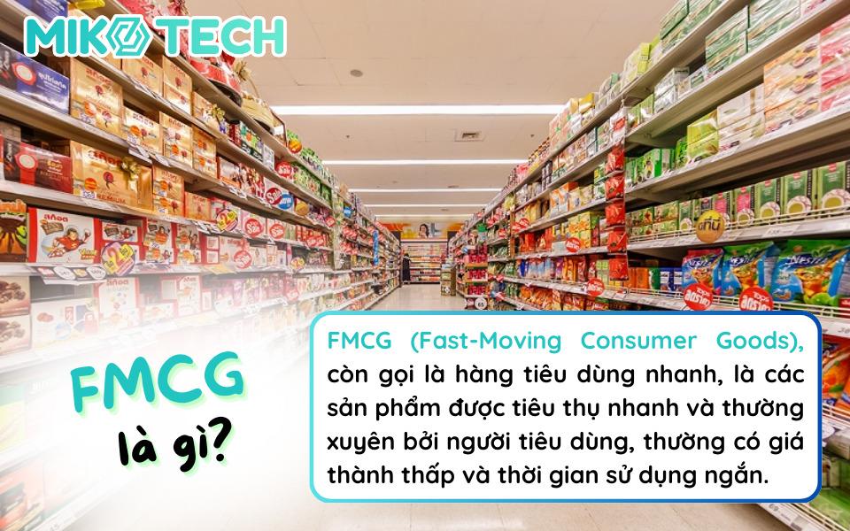 FMCG Là Gì? Tổng Quan Về Ngành FMCG Và Cơ Hội Việc Làm 26 fmcg là viết tắt của từ gì