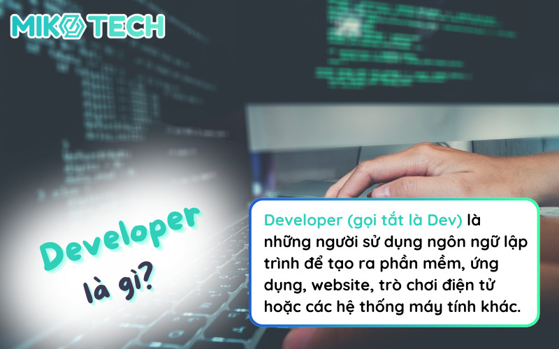 Developer Là Gì? Tổng Quan Kiến Thức Về Nghề Developer 61 Developer Là Gì